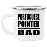 Portuguese Pointer Dad - 12oz Camping Mug