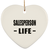 Salesperson Life - Heart Ornament
