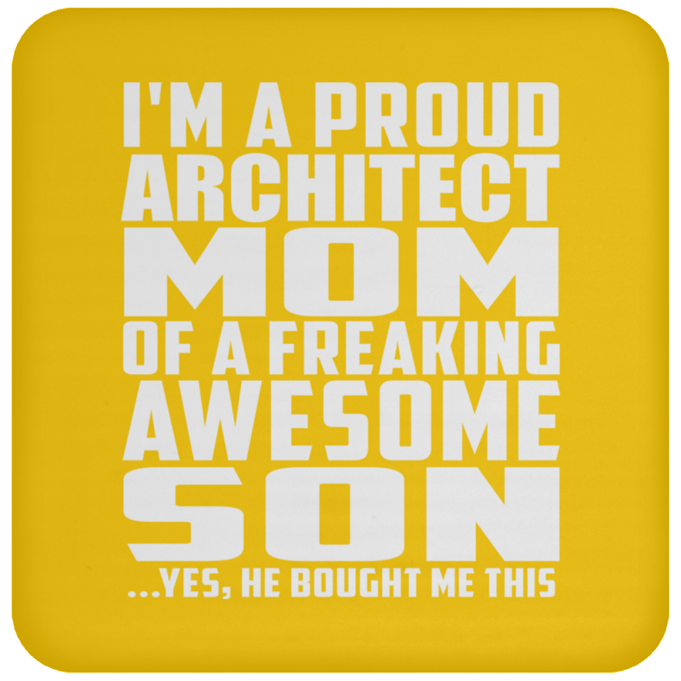 Proud Architect Mom Of Awesome Son - Drink Coaster
