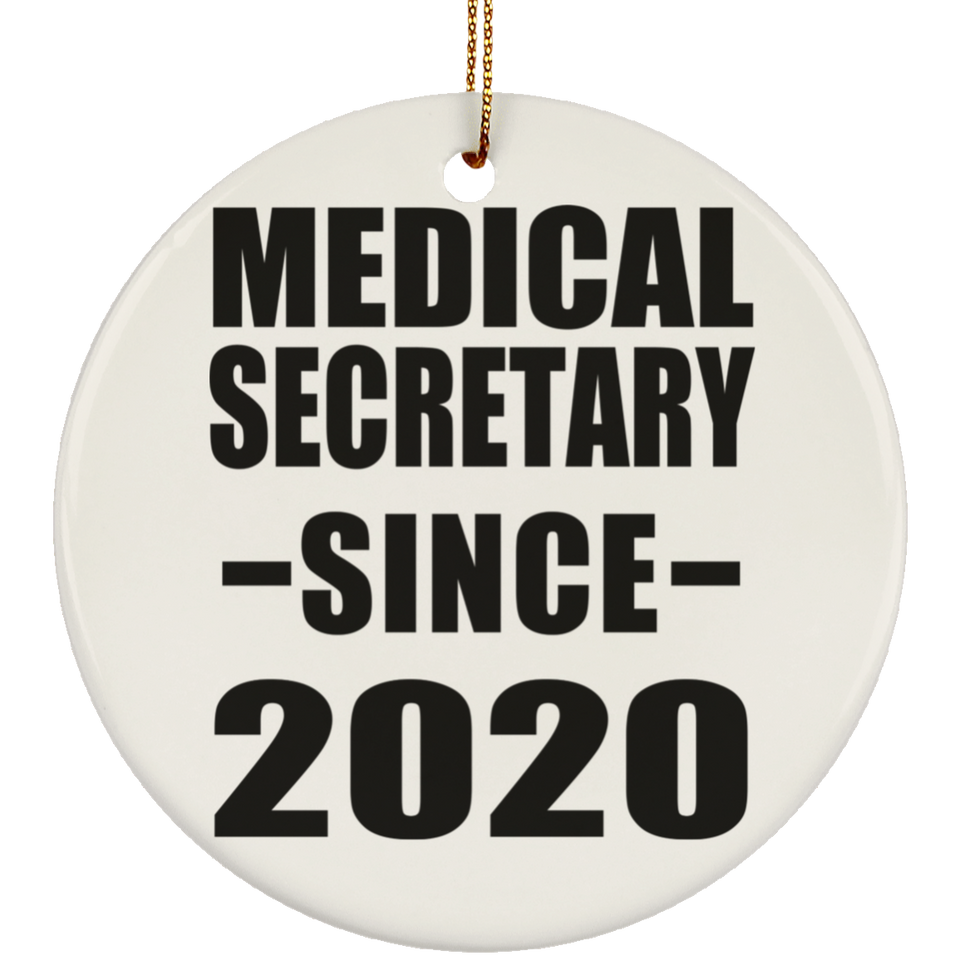 Medical Secretary Since 2020 - Circle Ornament