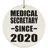Medical Secretary Since 2020 - Circle Ornament