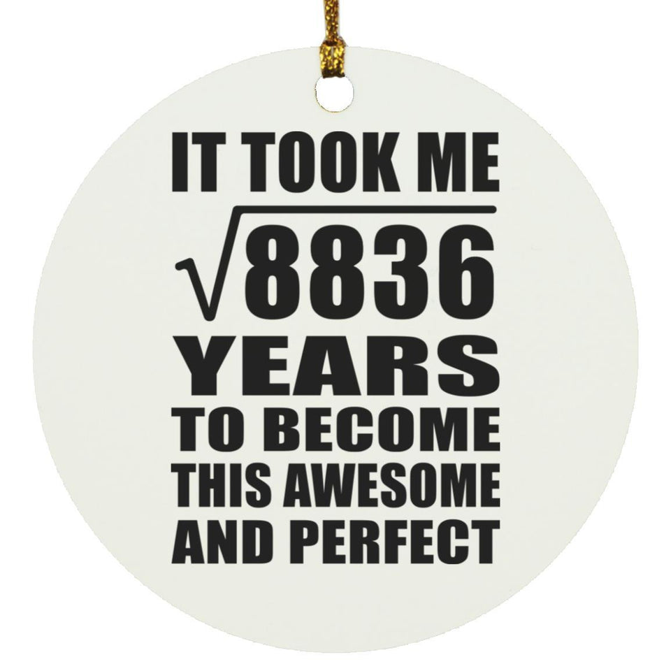 94th Birthday Took Square Root of 8836 Years To Awesome - Circle Ornament