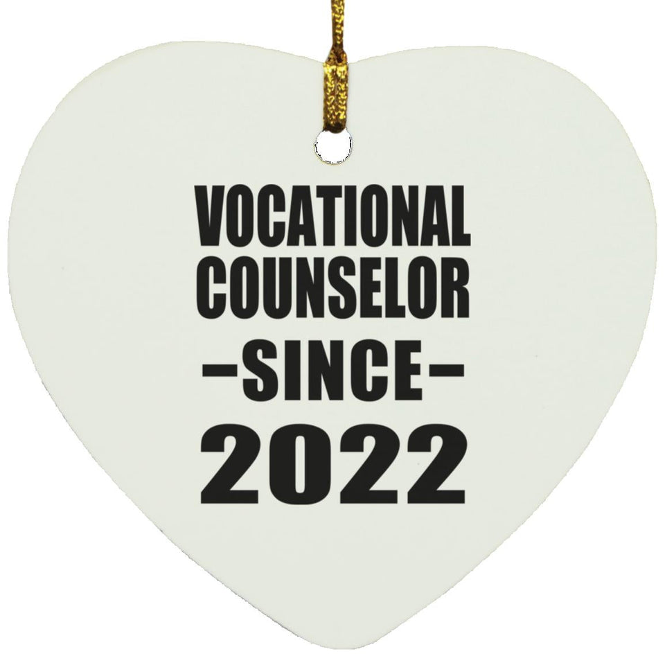 Vocational Counselor Since 2022 - Heart Ornament