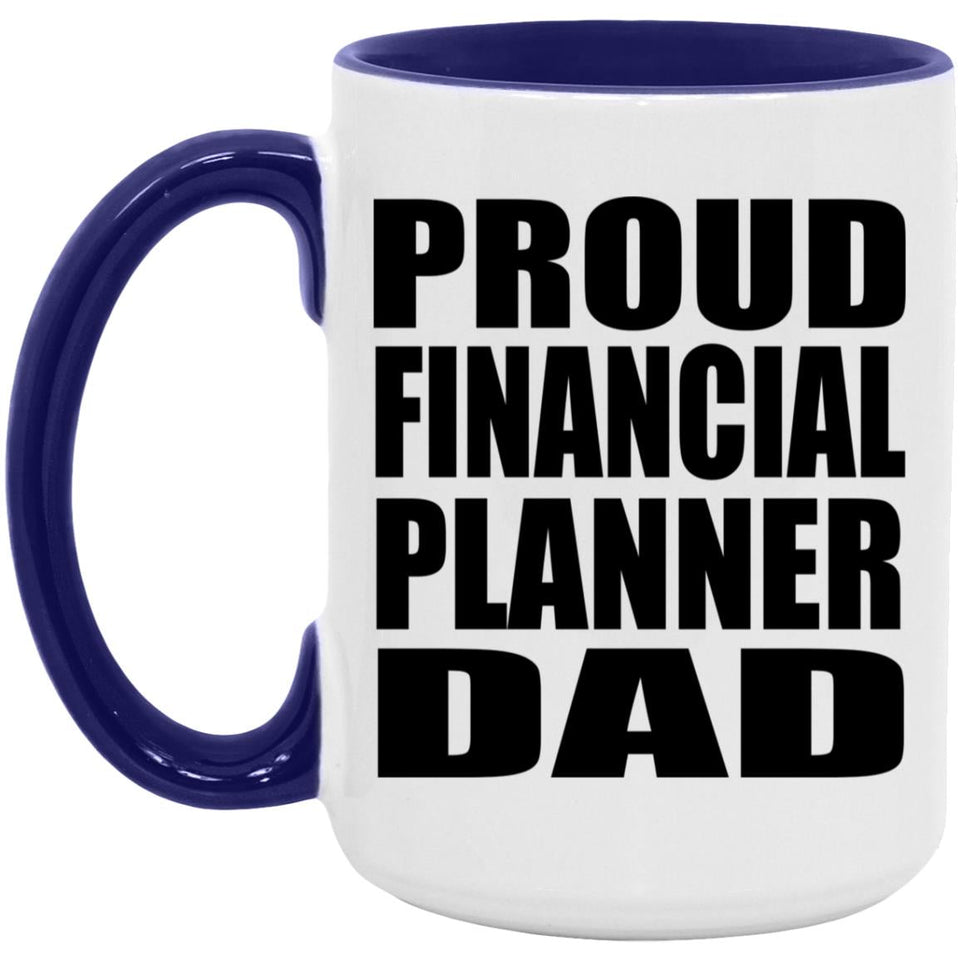 Proud Financial Planner Dad - 15oz Accent Mug Purple