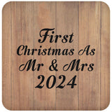 First Christmas As Mr & Mrs 2024 - Drink Coaster C