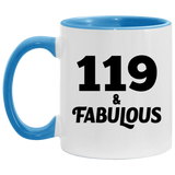 119th Birthday 119 & Fabulous - 11oz Accent Mug Blue