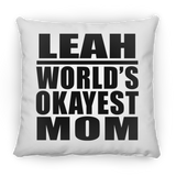Leah World's Okayest Mom - Throw Pillow