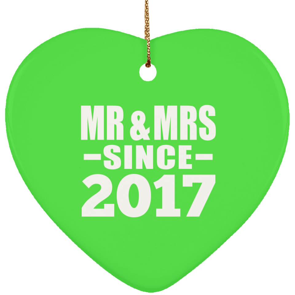 7th Anniversary Mr & Mrs Since 2017 - Heart Ornament