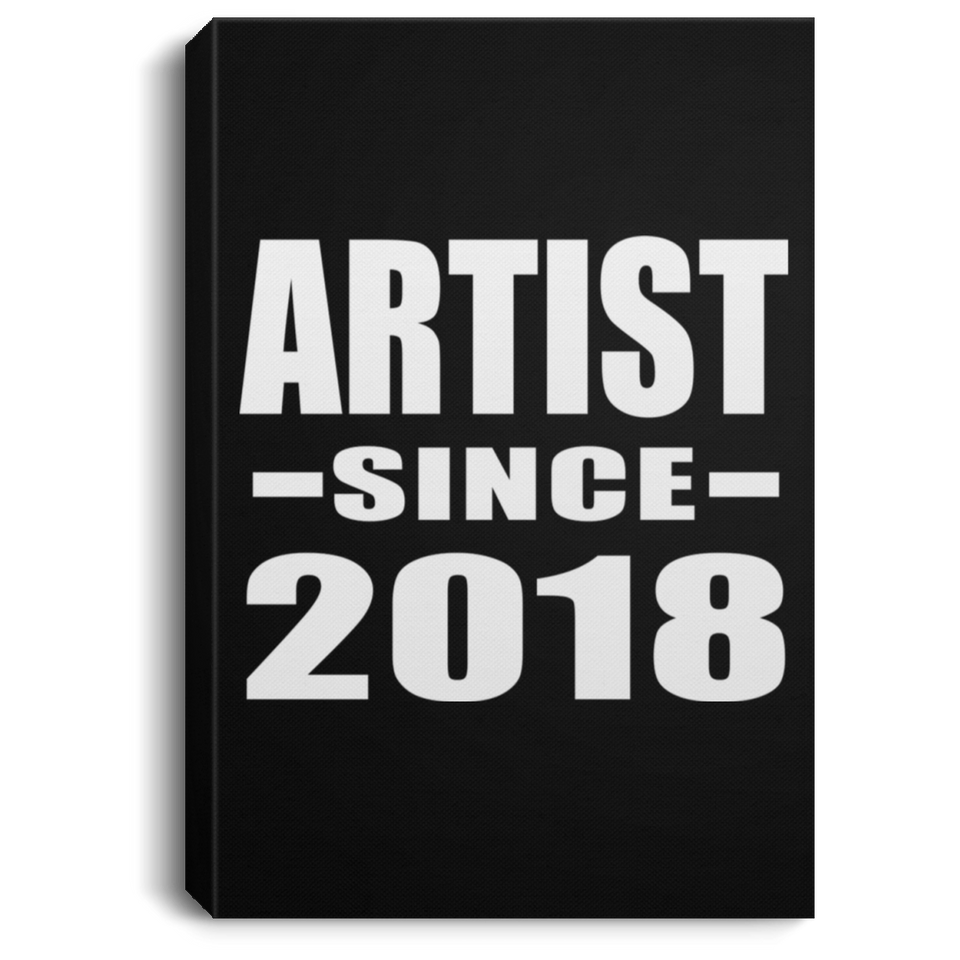 Artist Since 2018 - Canvas Portrait