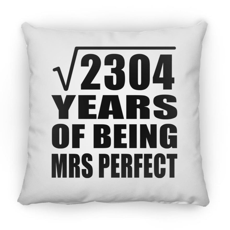 48th Anniversary Square Root of 2304 Years of Mrs Perfect - Throw Pillow