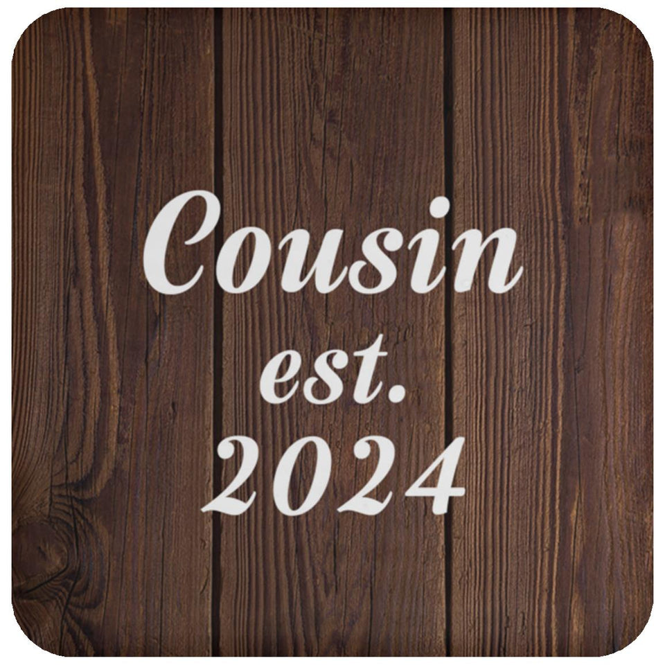 Cousin Established EST. 2024 - Drink Coaster D