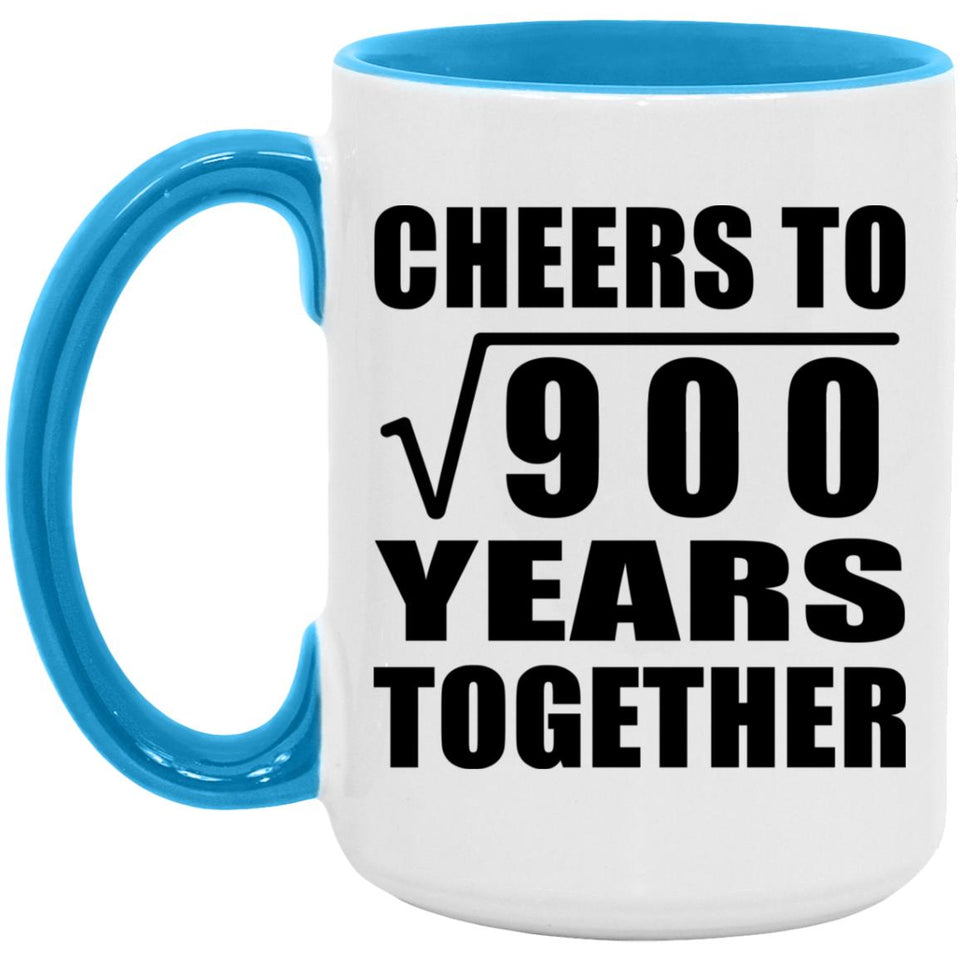 30th Anniversary Cheers To Square Root of 900 Years Together - 15oz Accent Mug Blue