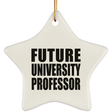 Future University Professor - Star Ornament