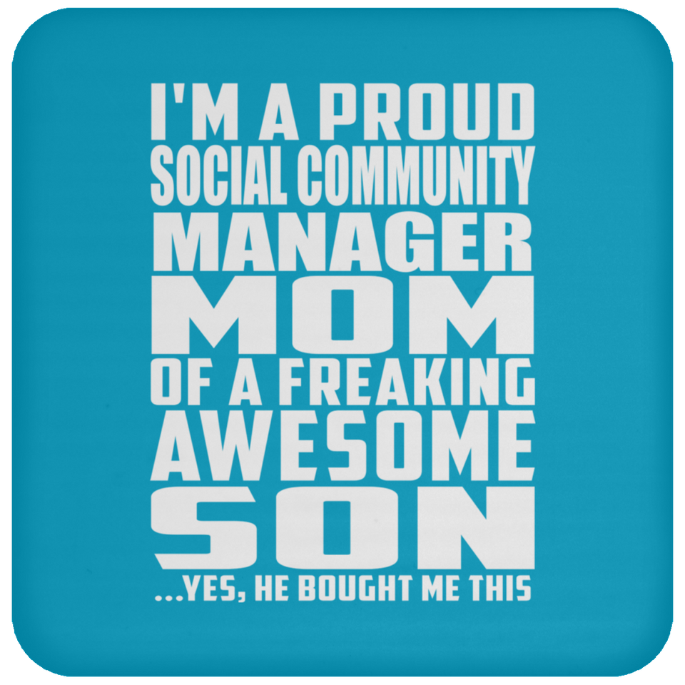 Proud Social Community Manager Mom Of Awesome Son - Drink Coaster