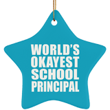 World's Okayest School Principal - Star Ornament