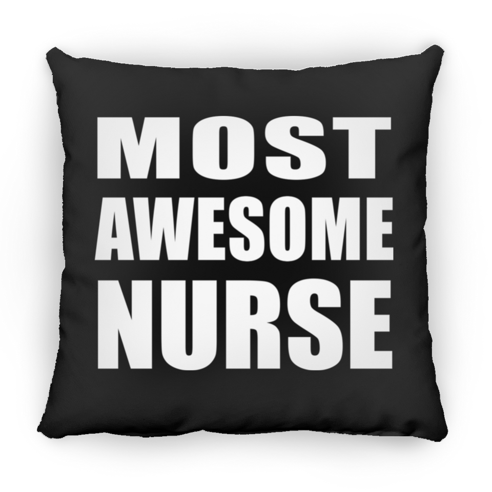 Most Awesome Nurse - Throw Pillow Black