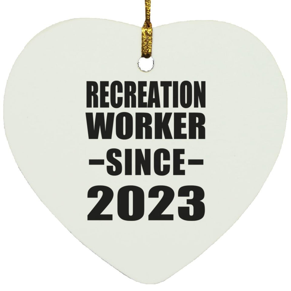 Recreation Worker Since 2023 - Heart Ornament