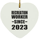 Recreation Worker Since 2023 - Heart Ornament