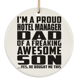 Proud Hotel Manager Dad Of Awesome Son - Circle Ornament