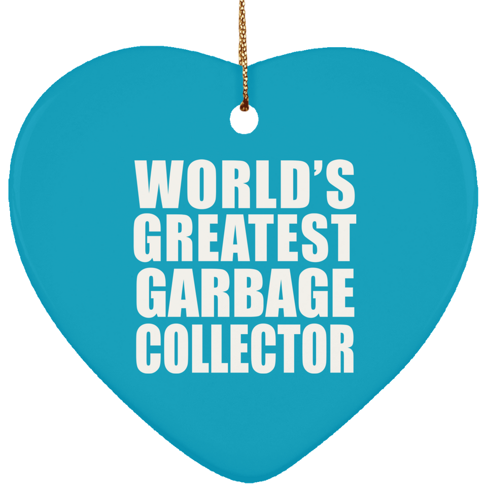 World's Greatest Garbage Collector - Heart Ornament