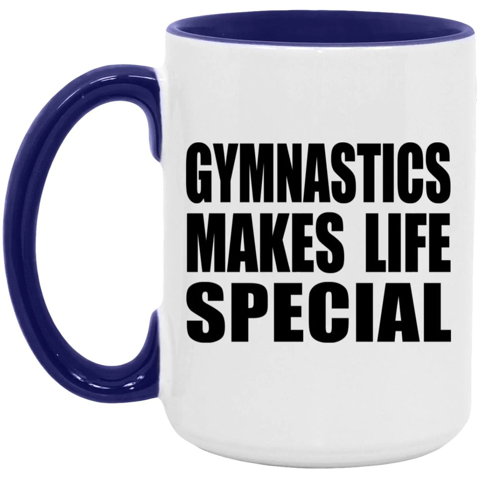 Gymnastics Makes Life Special - 15oz Accent Mug Purple