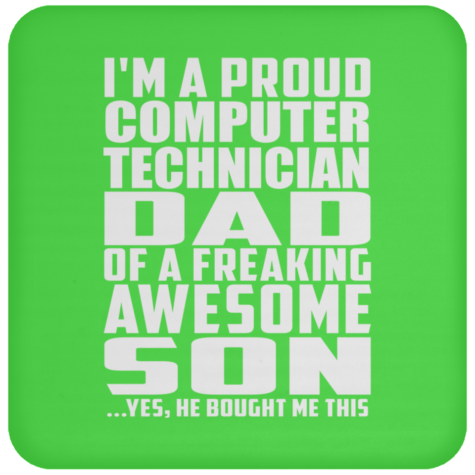 Proud Computer Technician Dad Of Awesome Son - Drink Coaster