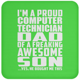 Proud Computer Technician Dad Of Awesome Son - Drink Coaster