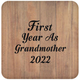 First Year As Grandmother 2022 - Drink Coaster C