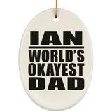 Ian World's Okayest Dad - Oval Ornament