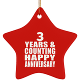 Happy 3rd Anniversary 3 Years & Counting - Star Ornament