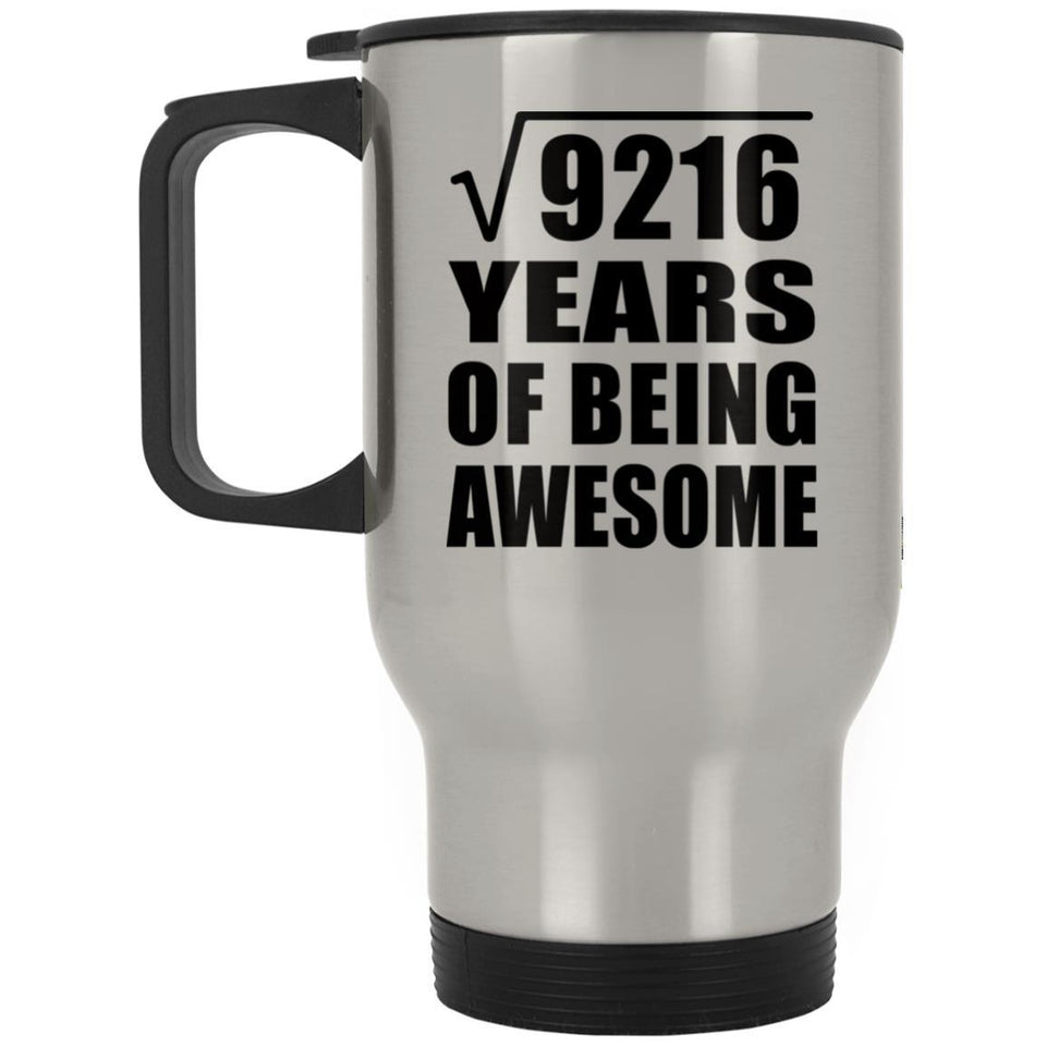 96th Birthday Square Root of 9216 Years of Being Awesome - Silver Travel Mug