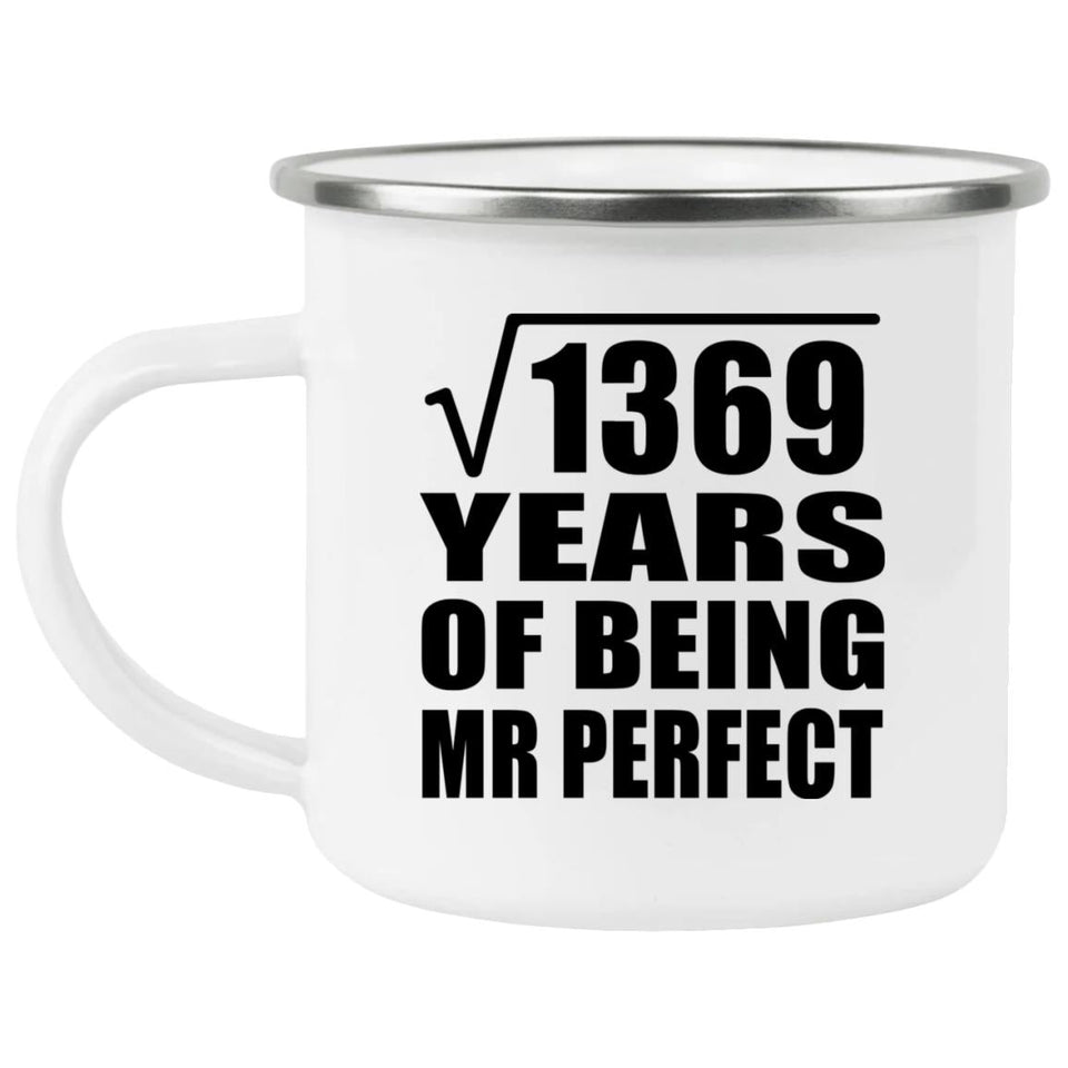 37th Anniversary Square Root of 1369 Years of Mr Perfect - 12oz Camping Mug