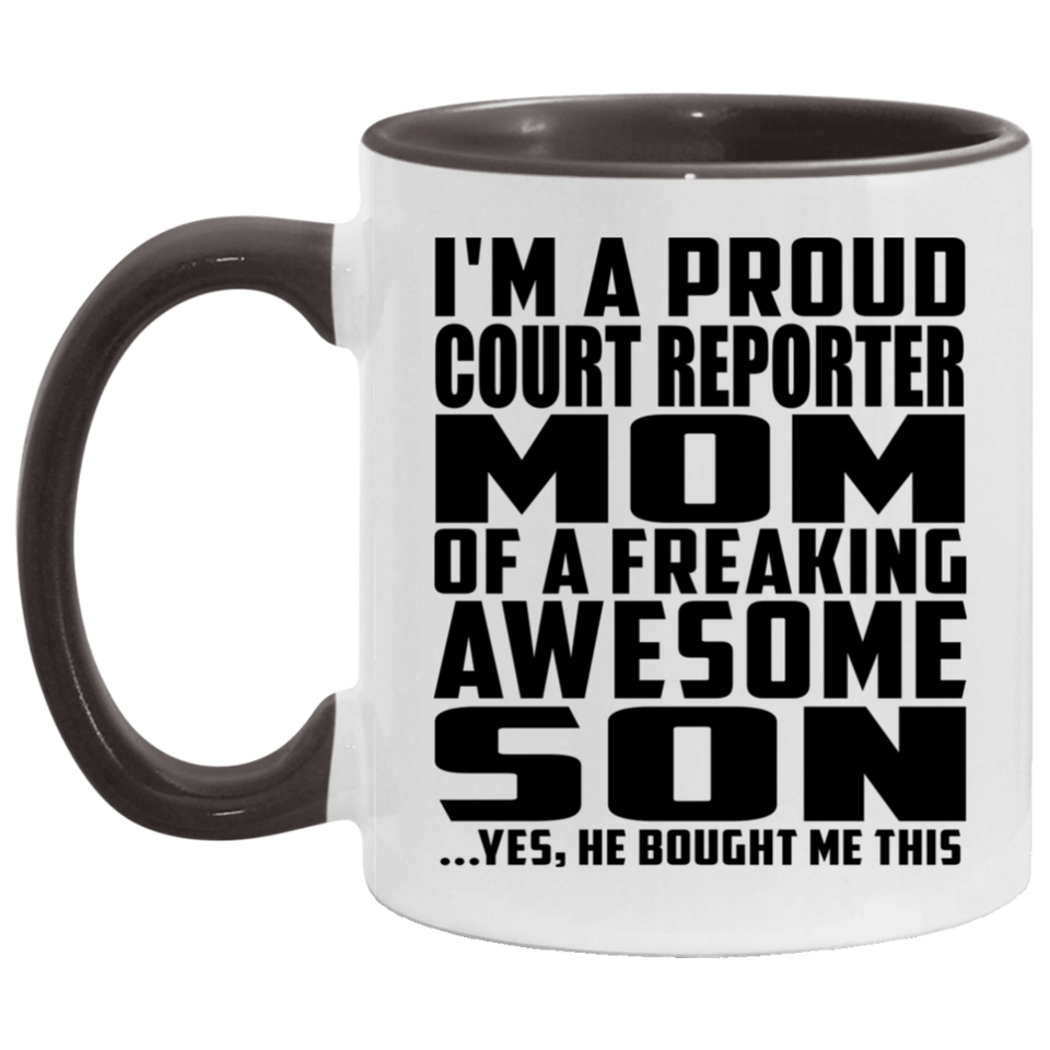Proud Court Reporter Mom Of Awesome Son - 11oz Accent Mug Black