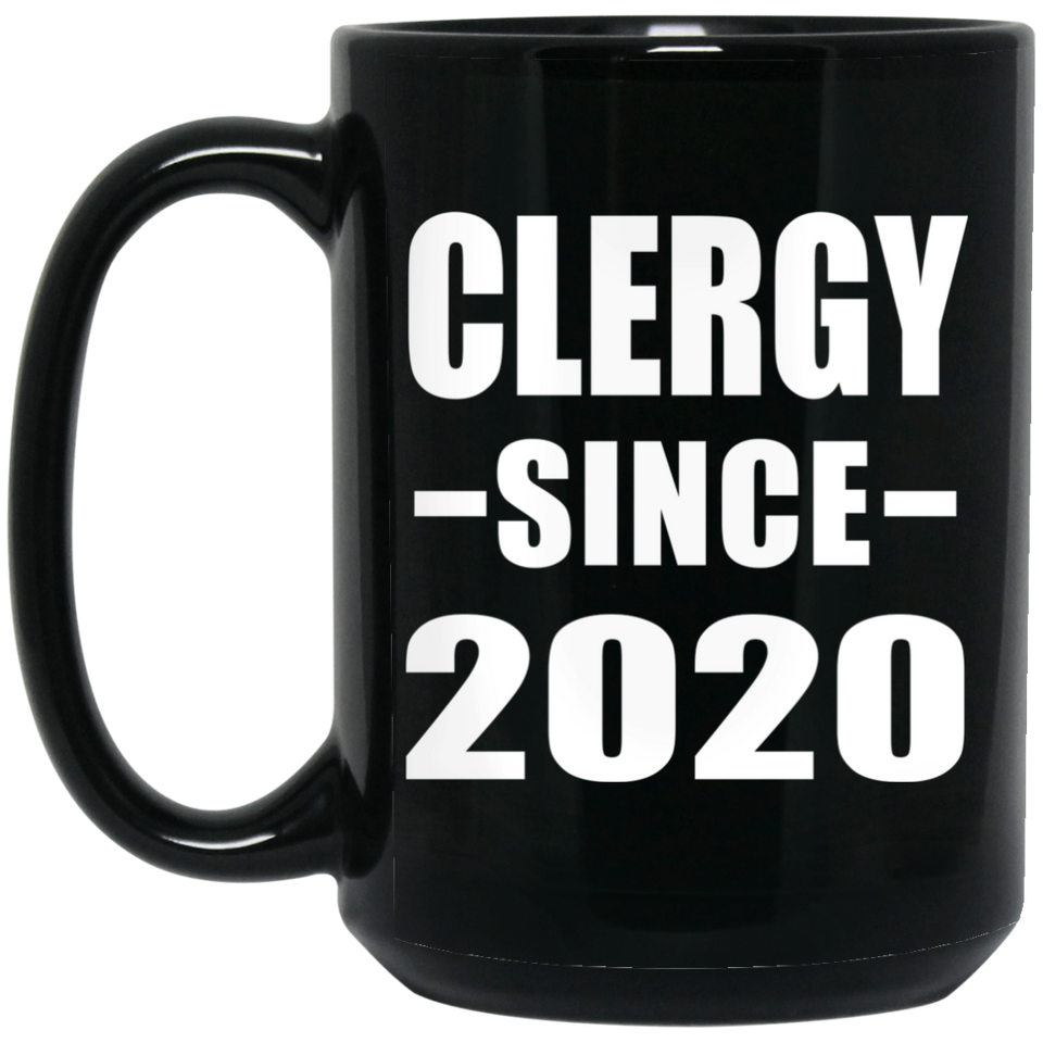 Clergy Since 2020 - 15oz Coffee Mug Black