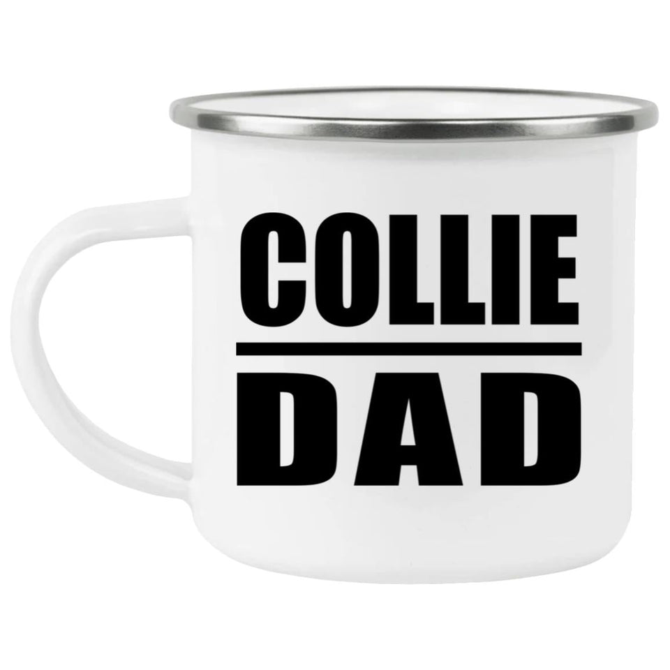 Collie Dad - 12oz Camping Mug