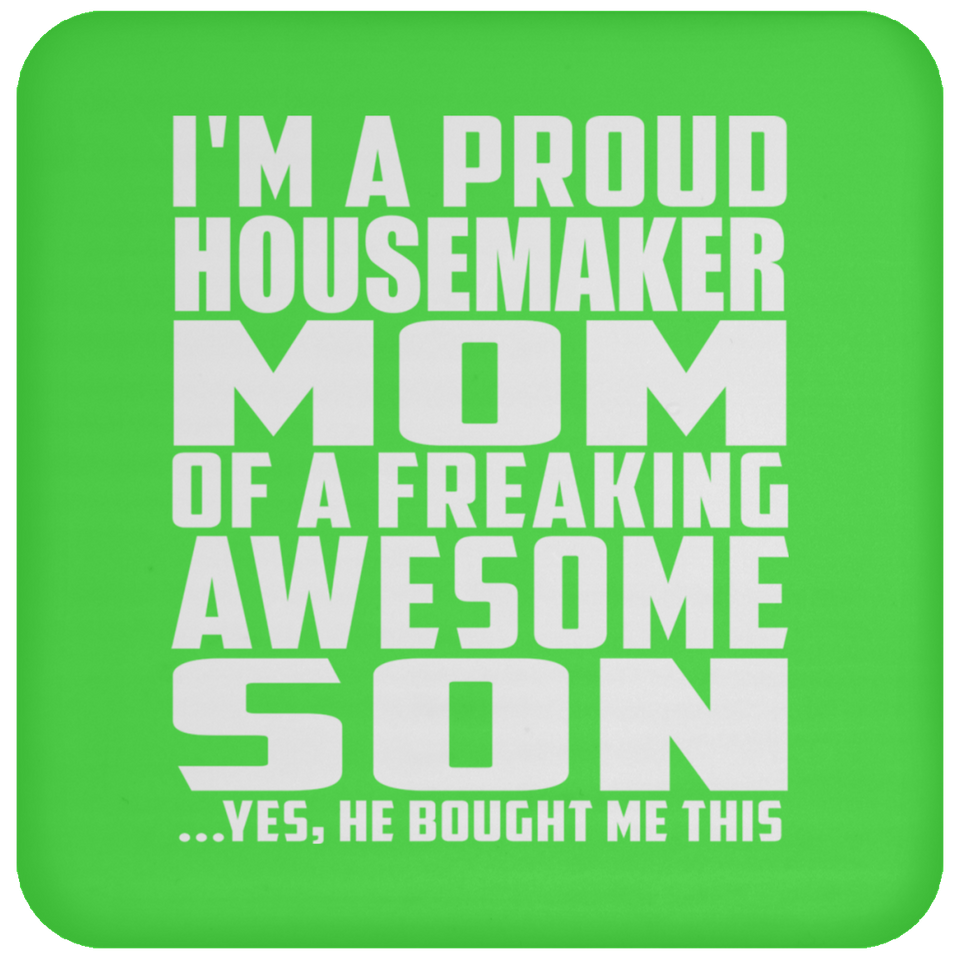 Proud Housemaker Mom Of Awesome Son - Drink Coaster