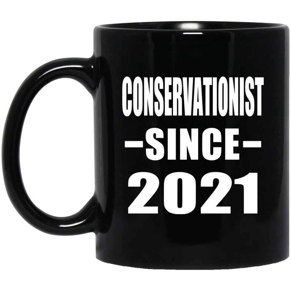 Conservationist Since 2021 - 11oz Coffee Mug Black