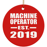 Machine Operator Established EST. 2019 - Circle Ornament