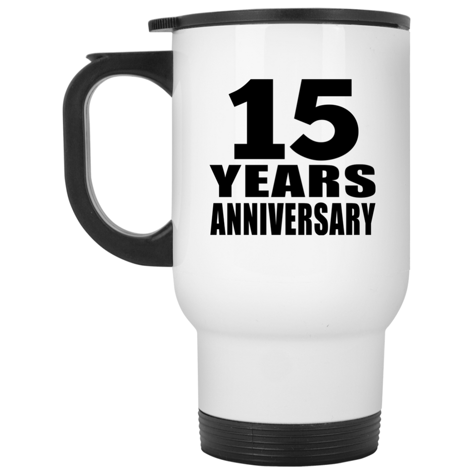 15th Anniversary 15 Years - White Travel Mug