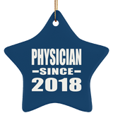 Physician Since 2018 - Star Ornament