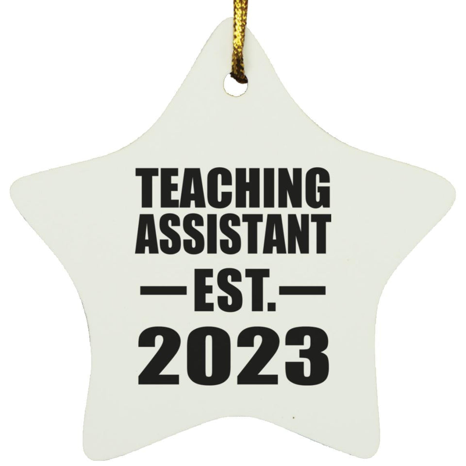 Teaching Assistant Established EST. 2023 - Star Ornament