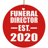 Funeral Director Established EST. 2020 - Circle Ornament