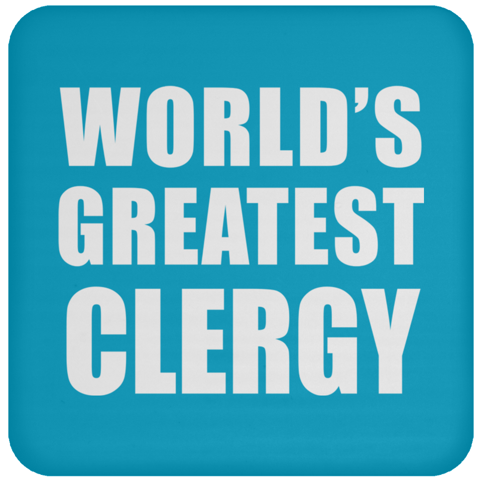 World's Greatest Clergy - Drink Coaster