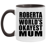 Roberta World's Okayest Mum - 11oz Accent Mug Black