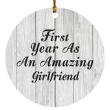 First Year As An Amazing Girlfriend - Circle Ornament F