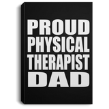 Proud Physical Therapist Dad - Canvas Portrait