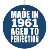 63rd Birthday Made In 1961 Aged to Perfection - Circle Ornament