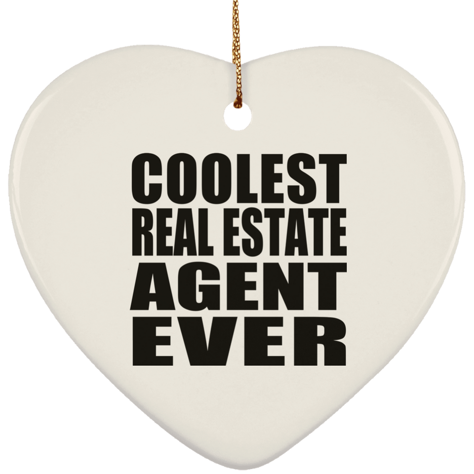 Coolest Real Estate Agent Ever - Heart Ornament