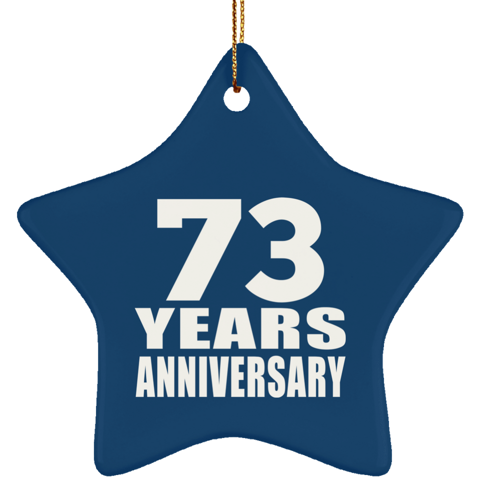 73rd Anniversary 73 Years - Star Ornament
