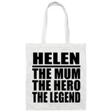 Helen The Mum The Hero The Legend - Tote Bag White